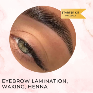 Training Laminate Eyebrows + Waxing + Henna